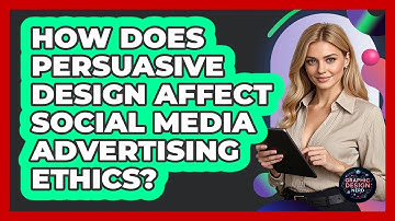 How Does Persuasive Design Affect Social Media Advertising Ethics? - Graphic Design Nerd