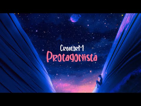 CreatorM - Protagonista (Lyric Video)