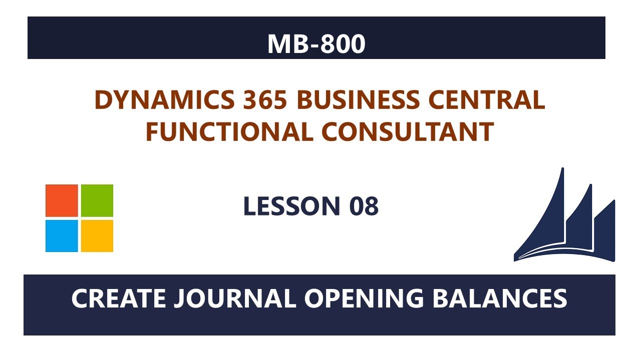 MB-800 - Урок 8: Создание начальных балансов бухгалтерских проводок