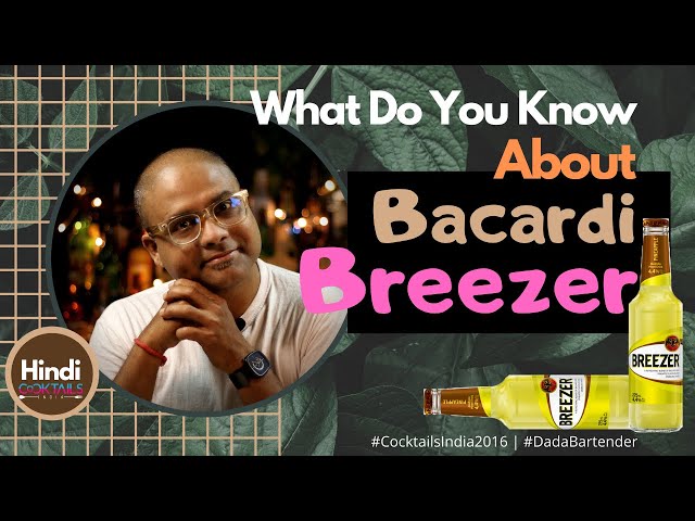 What is Bacardi Breezer | à¤†à¤ª Bacardi Breezer à¤•à¥‡ à¤¬à¤¾à¤°à¥‡ à¤®à¥‡à¤‚ à¤•à¥à¤¯à¤¾ à¤œà¤¾à¤¨à¤¤à¥‡ à¤¹à¥ˆà¤‚ |  Cocktails India | Breezer - YouTube