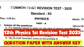 12th Physics|1st Revision|Test|Question|Paper|With|Answer|key|2025|Vincent Info|