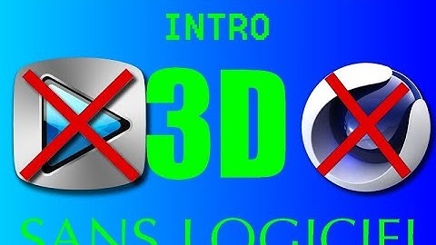 COMMENT FAIRE UNE INTRO 3D SANS LOGICIEL | TUTO #1