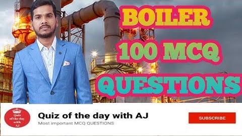 BOILER || Boiler 100 important MCQ || Boiler से 100 MCQ का collection 🔥🔥|| #boiler #diploma