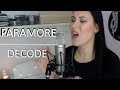 PARAMORE - DECODE (Vocal Cover by Steffi Stuber)