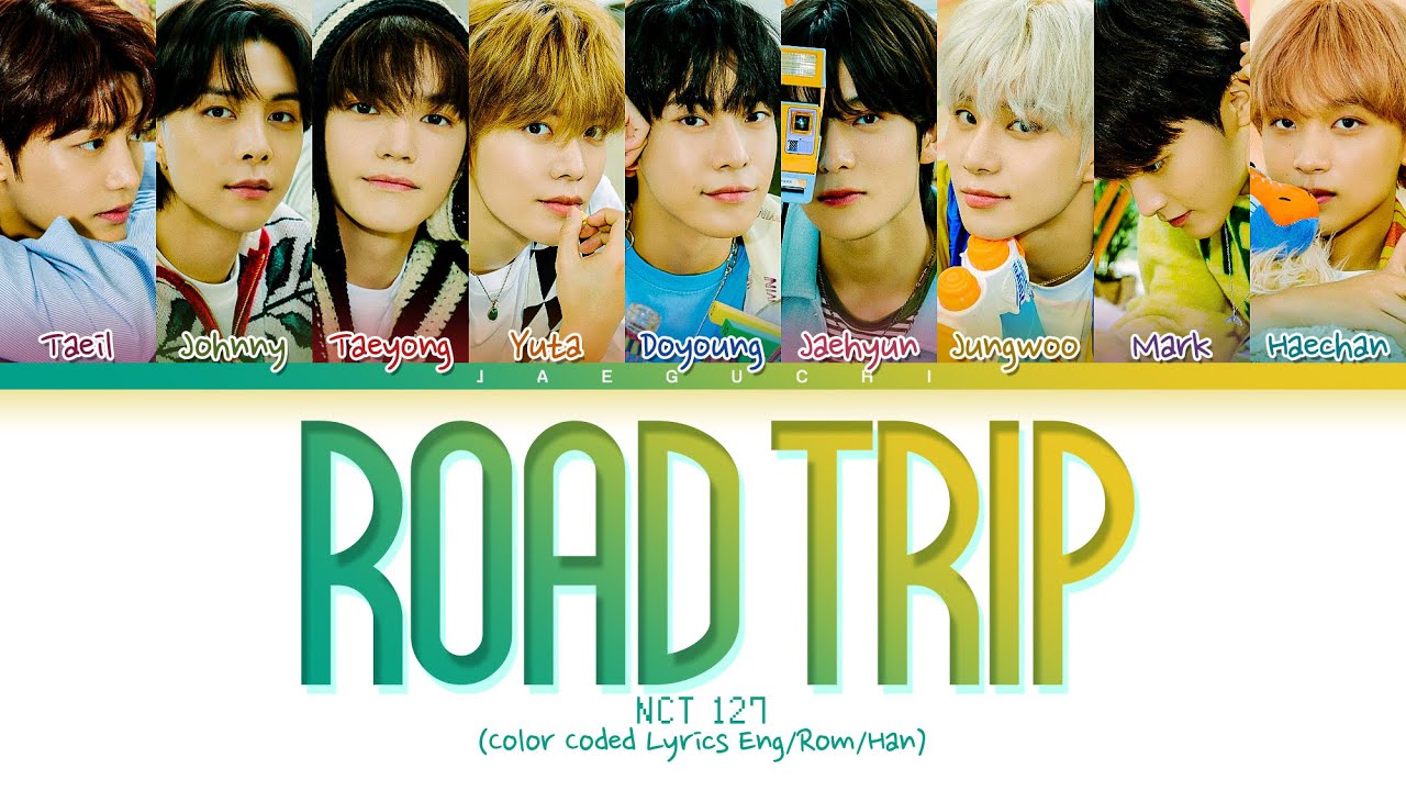 road trip lyrics nct 127