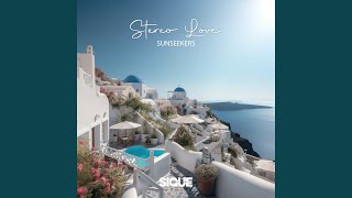 Stereo Love - Sunseekers