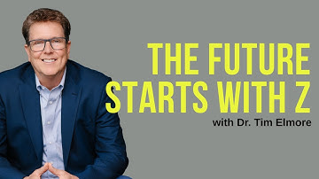 How to Lead and Learn from Gen Z  |  The Future Begins with Z with Tim Elmore