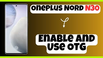 OnePlus Nord N30 Enable And Use OTG || How to use OTG || OTG settings || How OTG working