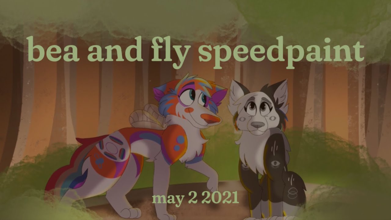 ~ bea and fly speedpaint ~ may 2 2021 - YouTube
