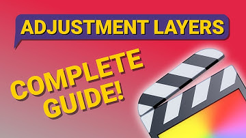 A Complete Guide To Adjustment Layers • Final Cut Pro