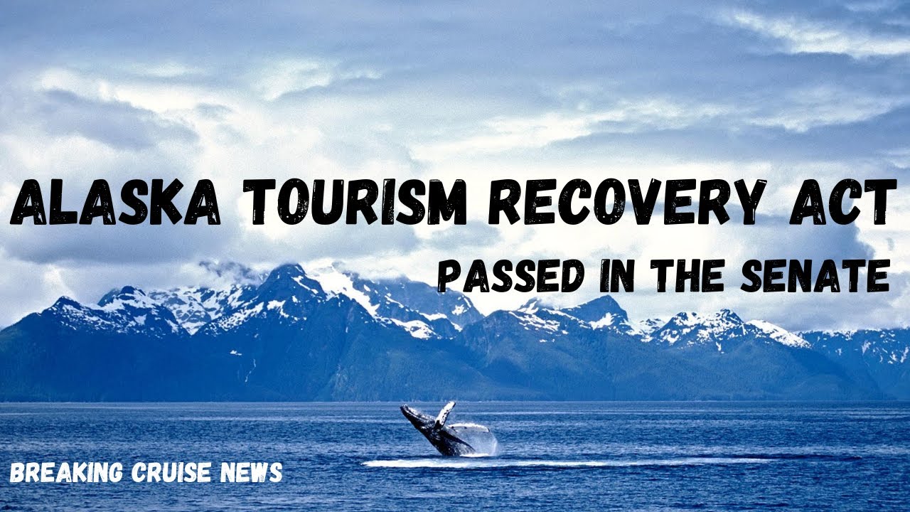 alaska tourism recovery act