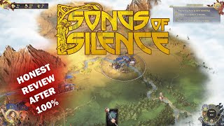 Songs of Silence - Honest Review after 100%