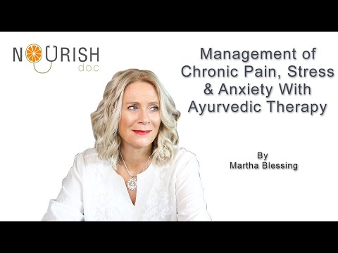 Ayurveda For Chronic Pain, Stress & Anxiety