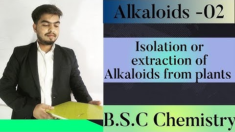 Alkaloids -02 || Isolation or Extraction of Alkaloids from plants || By Learn with Utkarsh