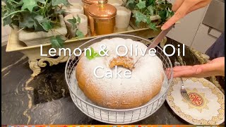 Lemon and Olive Oil Cake | Brunch | Tea-Time Cake