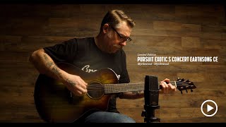 Pursuit Exotic S Concert Earthsong CE Myrtlewood Acoustic Guitar Demo
