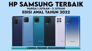 Rekomendasi HP Samsung Terbaik Harga di Bawah 3 Juta Awal Tahun 2022