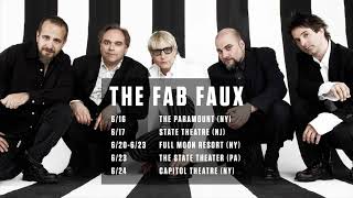 Will Lee - The Fab Faux are back with 5 events in June!