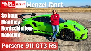Menzel fährt Porsche 911 GT3 RS Manthey: So schnell ist die Nürburgring-Rakete |auto motor und sport