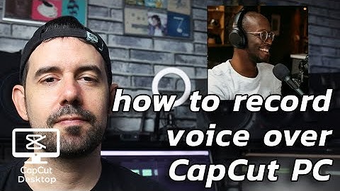 How to record a voice over in CapCut for PC - Basics #22
