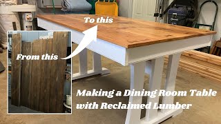 Making a Dining Room Table from Reclaimed Lumber