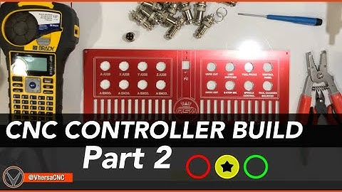 CNC Controller Build Series- Part 2 of 5