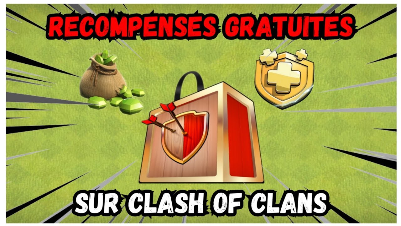 COMMENT AVOIR des RÉCOMPENSES GRATUITEMENT sur CLASH OF CLANS ? - YouTube
