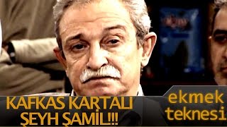 Ekmek Teknesi Bölüm 52  Heredot Cevdet  Kafkas Kartalı Şeyh Şamil