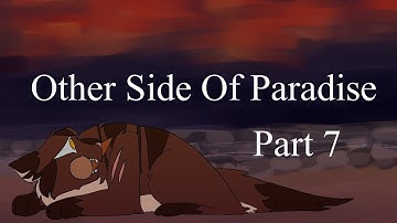 Other Side Of Paradise // Part 10
