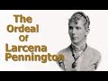The Ordeal Larcena Pennington