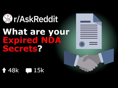 What's in Your Expired Non Disclosure Agreement?  (Reddit Secrets Stories r/AskReddit)