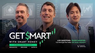 Get Smart with Smart Money (Live Q&A) | September 19, 2025