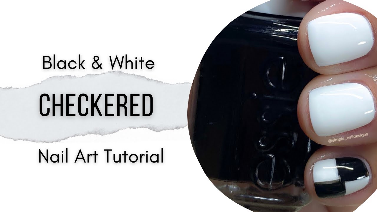 Simple Black And White Checkered Nail Art - YouTube