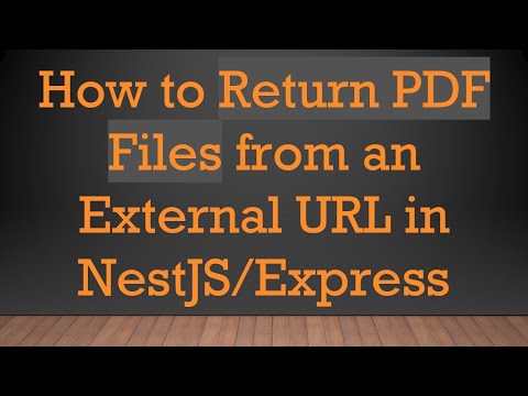 How to Return PDF Files from an External URL in NestJS/Express