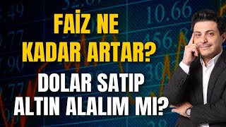 Merkez Bankası Faiz Ne Kadar artırır ? Dolar Satıp Alttan Alalım mı?