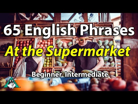 65 English Phrases At the Supermarket - Beginner Intermediate Speaking & Listening Practice