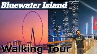 Bluewaters Island Dubai Walking Tour | Dubai Eye (Ain Dubai) | Bluewaters Dubai | Dubai Tram |