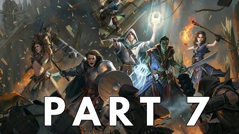 Pathfinder: Kingmaker (Monk LG) Walkthrough PS4 PART 7