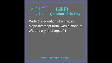 GED QOD: Writing Equations of Lines 1