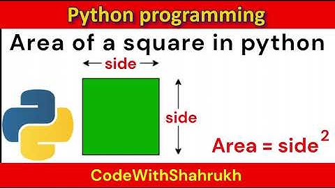 area of a square in python.