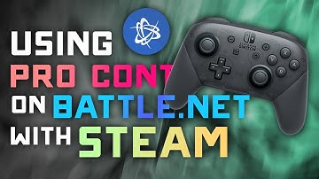 Play Battle.net Games with Switch Pro Controller - Steam Setup Guide