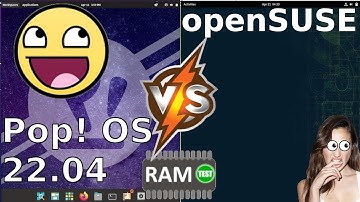 Pop! OS 22.04 vs openSUSE: RAM