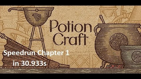 [WR] Speedrun Potion craft - Chapter 1 in 30.933s