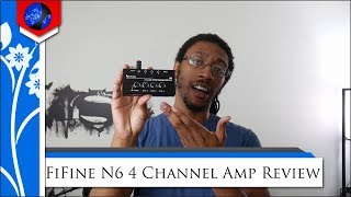 FiFine N6 4 Channel Amp Review | Sudo Up: Ohms the Word