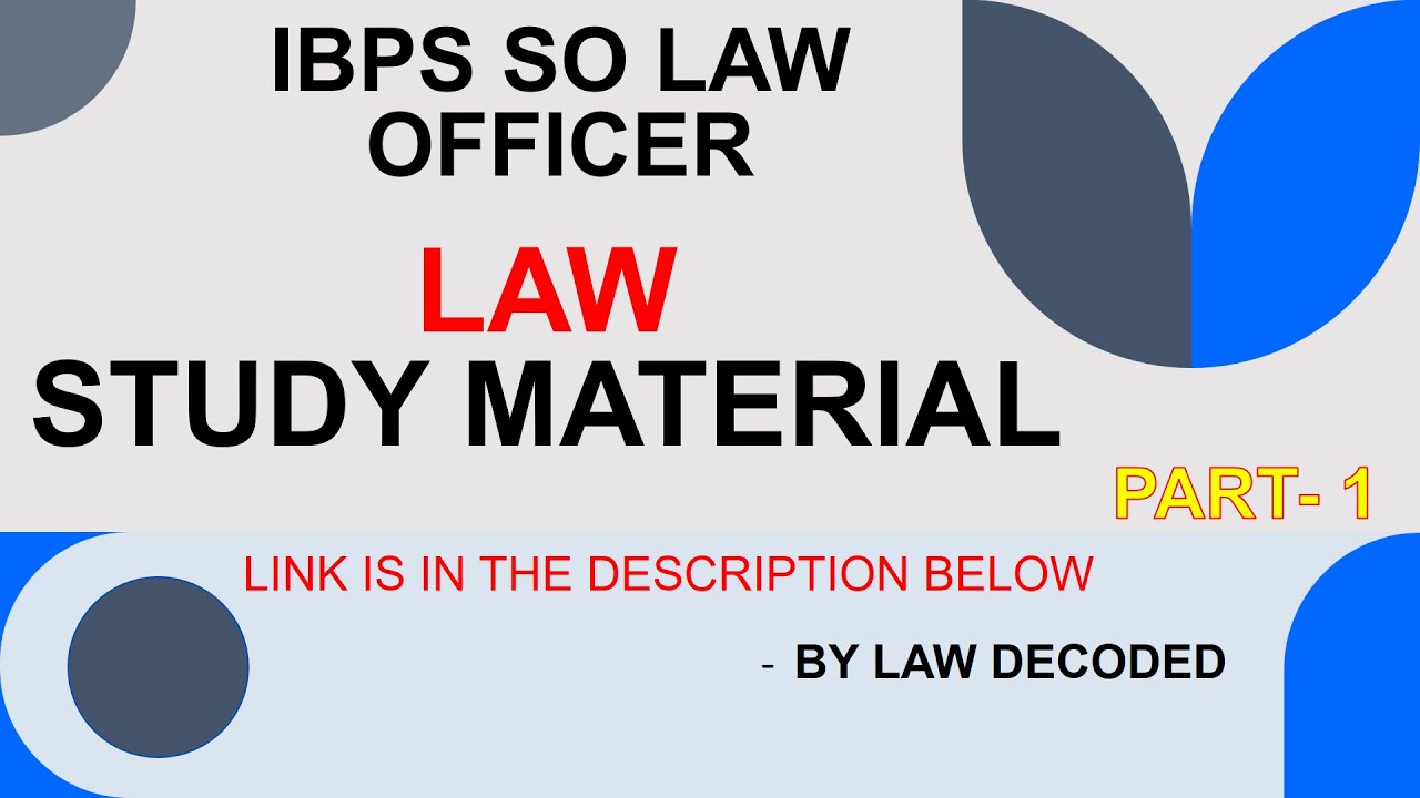 PART 1 IBPS SO LAW OFFICER MAINS NOTES YouTube PART 1 IBPS SO LAW OFFICER MAINS NOTES YouTube
