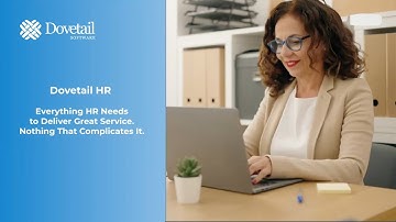 Dovetail HR. Everything HR Needs to Deliver Great Service. Nothing That Complicates It.