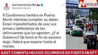Kast comenta los hechos ocurridos en Puerto Montt