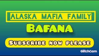 Bafana 45♪ | •alaska Mafia Family