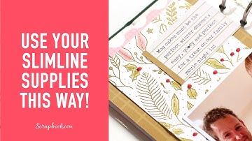 Slimline Supplies Are Not Just for Cards! | Scrapbook.com