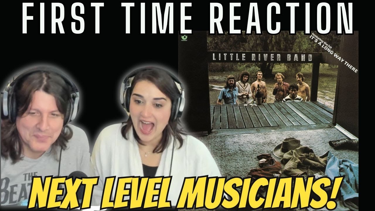LITTLE RIVER BAND FIRST TIME REACTION to it's A Long Way There |THIS BAND IS THE COMPLETE PACKAGE!!